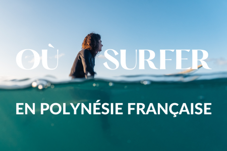 Le surf en Polynésie
